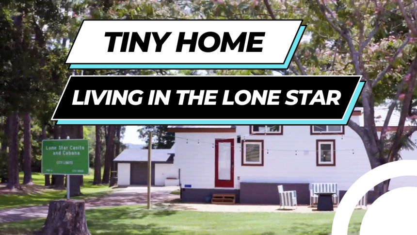 Mini Real Estate Texas Tiny Home Living in the Lone Star